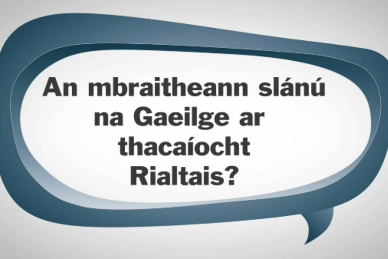 An mbraitheann slánú na Gaeilge ar thacaíocht rialtais?